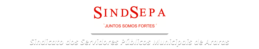 Sindsepa Araras - Sindicato dos Servidores Publicos Municipais de Araras